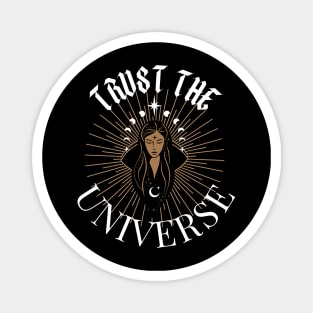 Trust the Universe Magnet